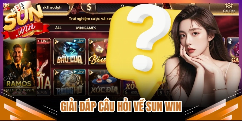 Giải đáp câu hỏi về Sun Win